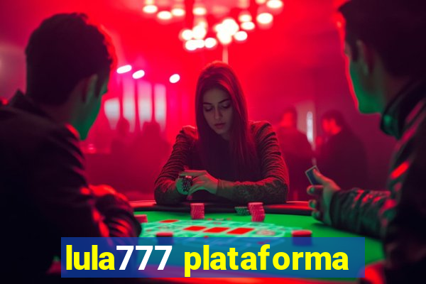 lula777 plataforma
