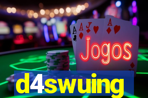 d4swuing