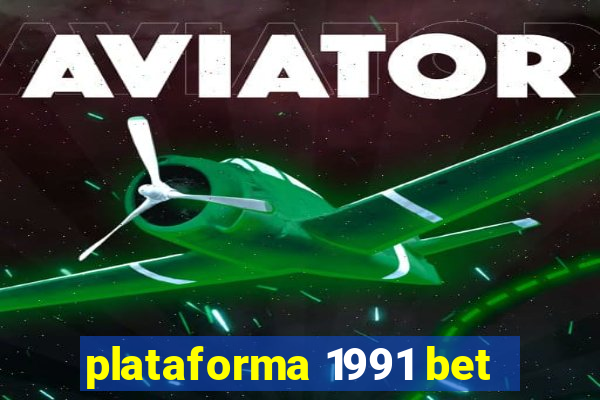 plataforma 1991 bet