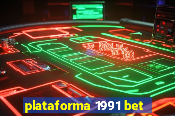 plataforma 1991 bet