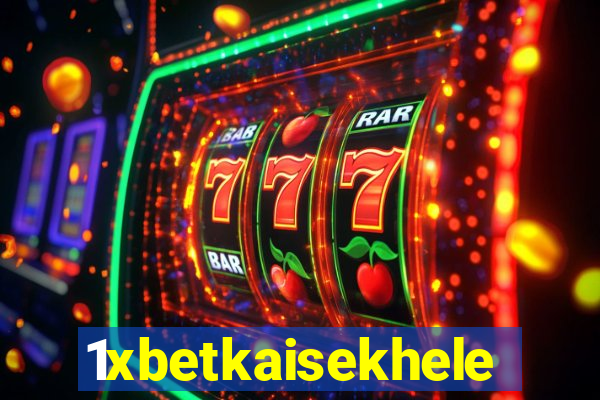 1xbetkaisekhele