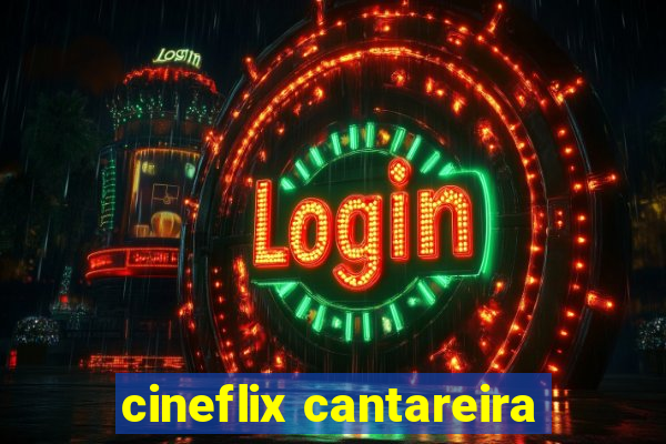 cineflix cantareira