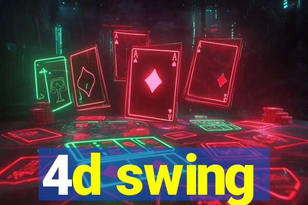 4d swing
