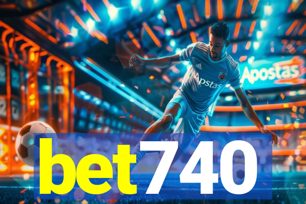 bet740
