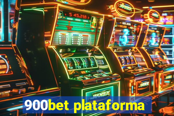 900bet plataforma