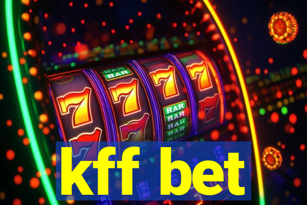kff bet
