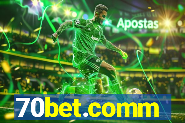 70bet.comm