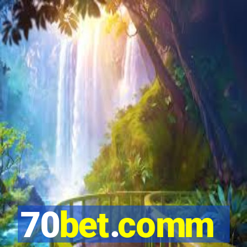 70bet.comm