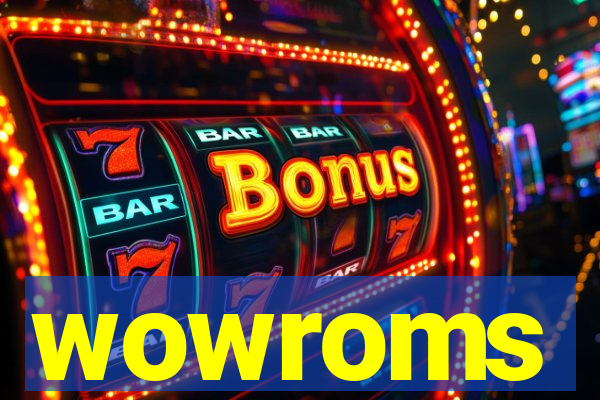 wowroms