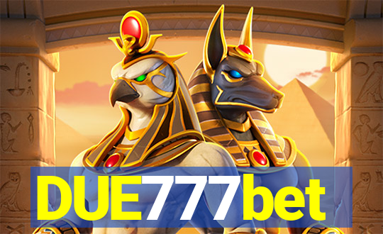 DUE777bet