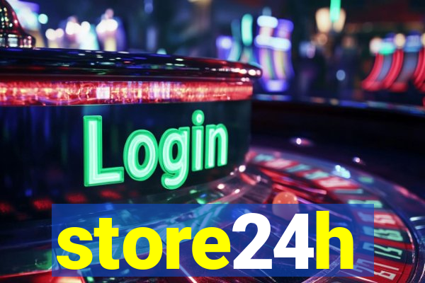 store24h