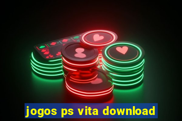 jogos ps vita download
