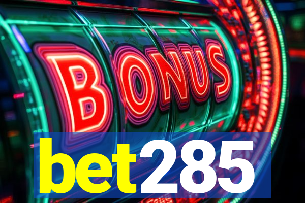 bet285