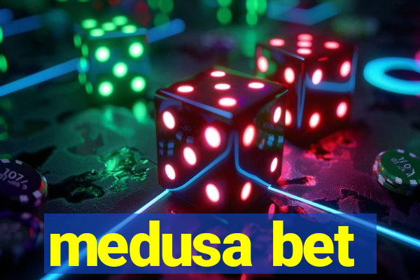 medusa bet