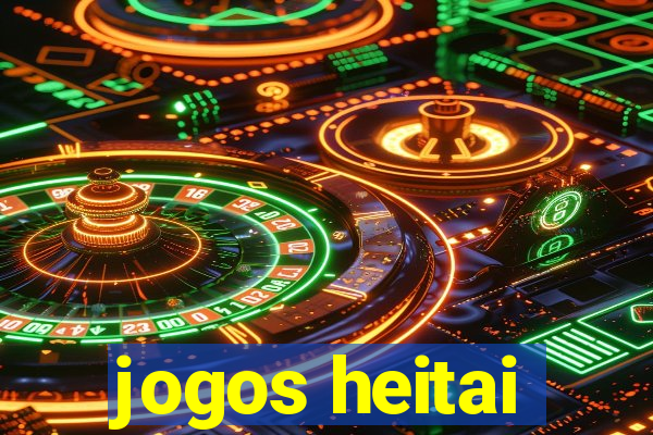 jogos heitai