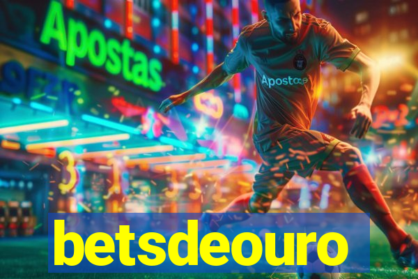 betsdeouro