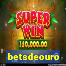 betsdeouro