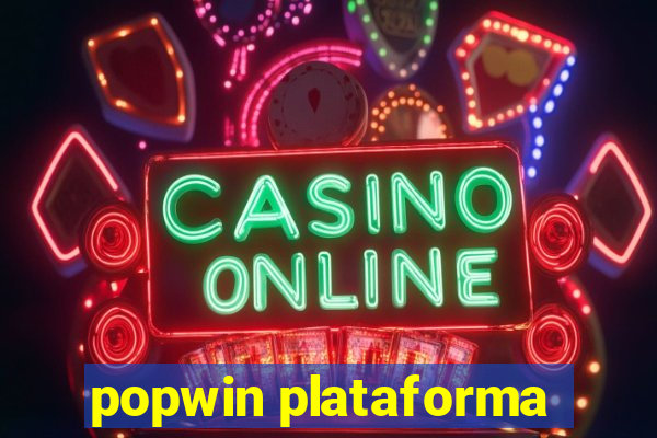 popwin plataforma