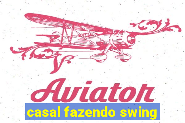 casal fazendo swing