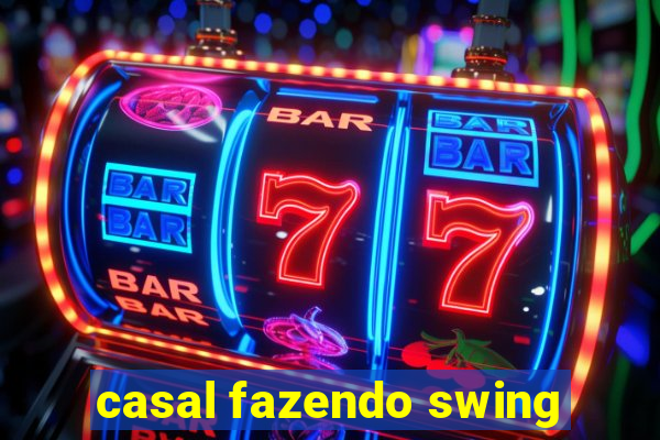casal fazendo swing