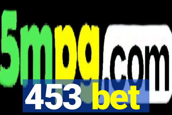 453 bet
