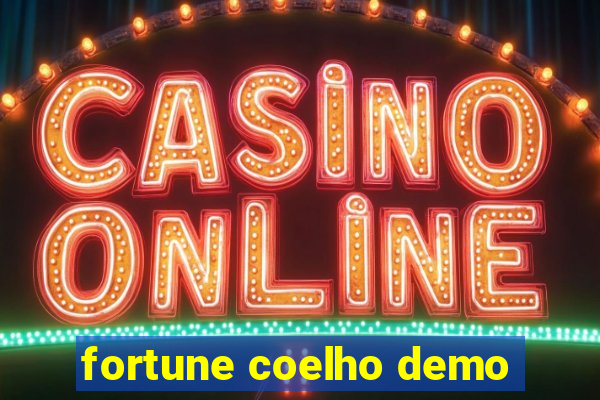 fortune coelho demo