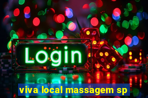 viva local massagem sp