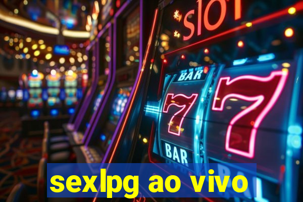 sexlpg ao vivo