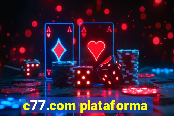 c77.com plataforma