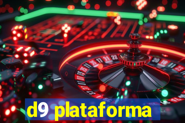 d9 plataforma
