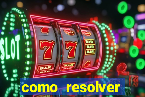 como resolver reclamado apenas por dispositivo registrado
