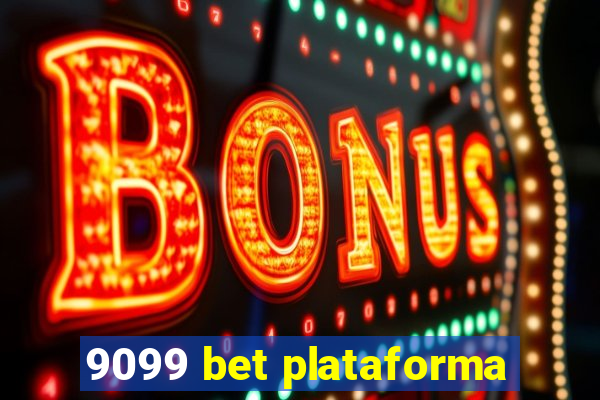 9099 bet plataforma