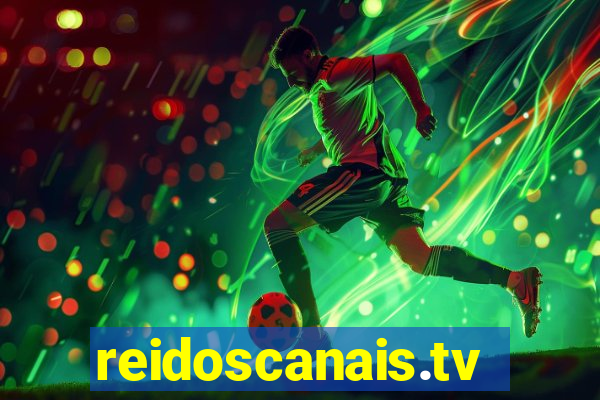 reidoscanais.tv