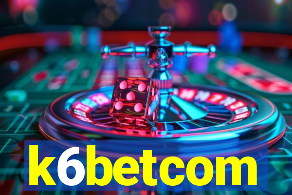 k6betcom