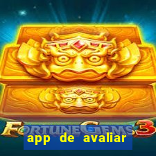 app de avaliar roupas e ganhar dinheiro