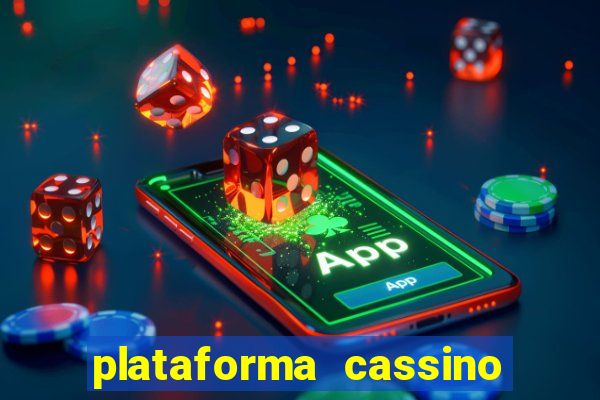 plataforma cassino que paga no cadastro