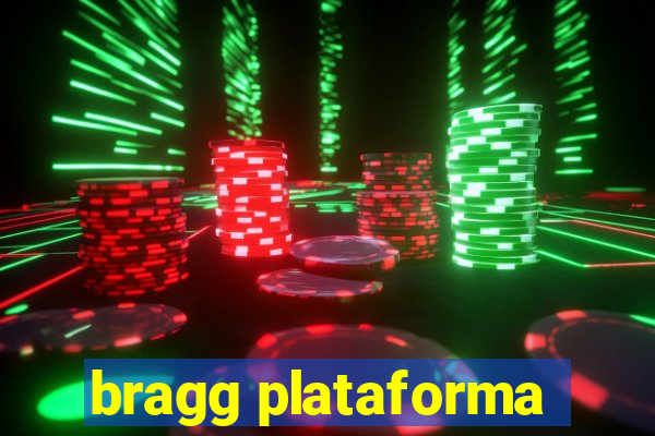 bragg plataforma