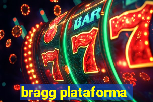 bragg plataforma