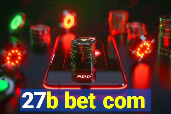27b bet com