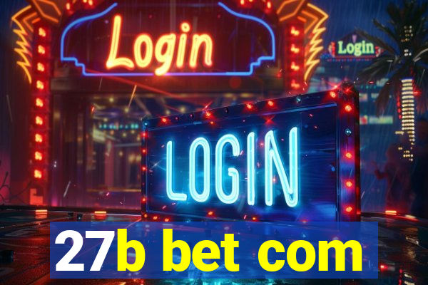 27b bet com