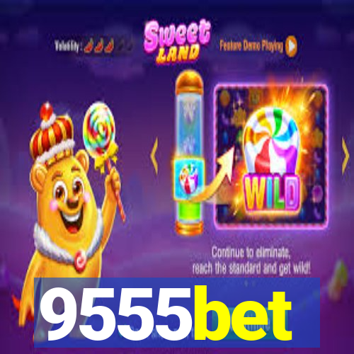 9555bet