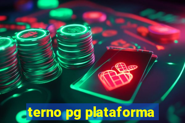 terno pg plataforma