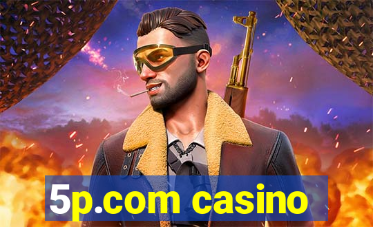 5p.com casino