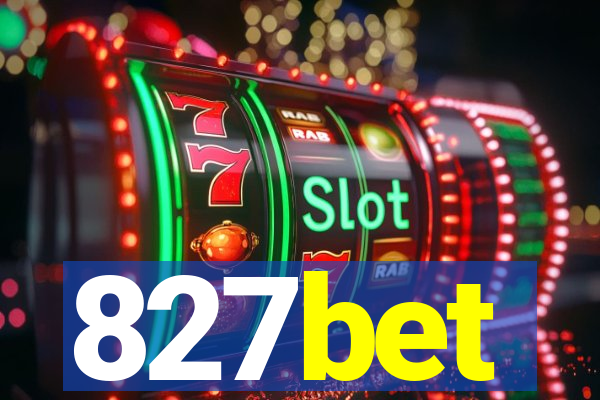 827bet