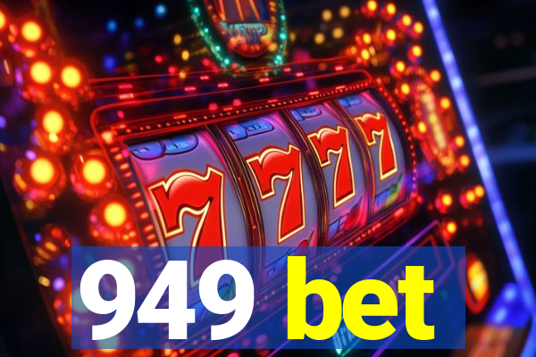 949 bet