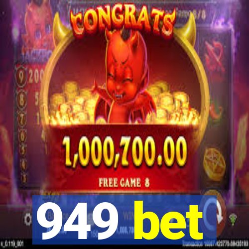 949 bet