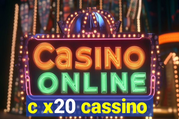 c x20 cassino