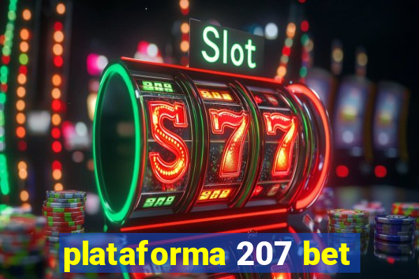 plataforma 207 bet