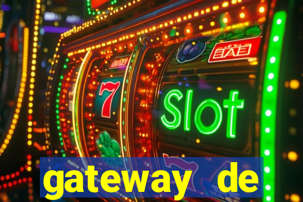 gateway de pagamento para cassino