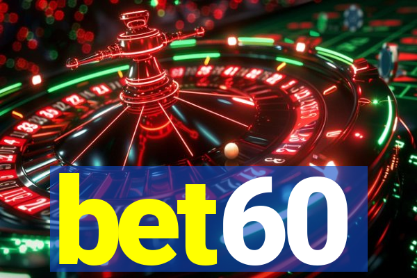 bet60